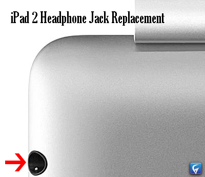 iPad 2 Headphone Jack Repair Service